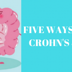 FIVE WAYS TO TREAT CROHN'S AND COLITIS